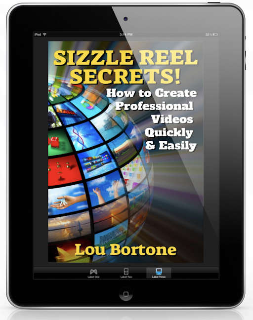 Lou Bortone - Sizzle Reel Secrets